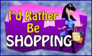 Cartoons - Rather Be Shopping - Product Artwork