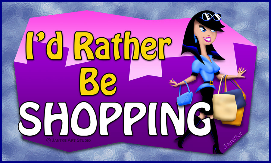 Cartoons - Rather Be Shopping - Product Artwork